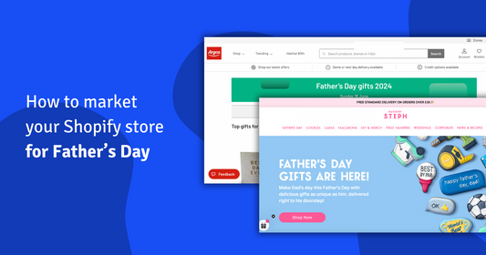 How to market your Shopify store for Father’s Day