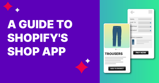 A Guide to Shopify's Shop App