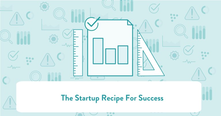 The Startup Recipe For Success